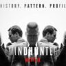 Mindhunter: Unlocking America’s Darkest Crimes
