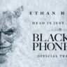 Black Phone 2 Trailer: 5 Terrifying Reasons the Sequel Looks Even Scarier